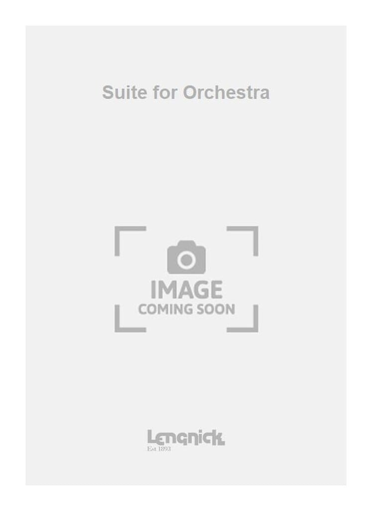 Suite for Orchestra